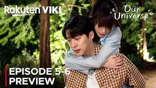 Our Universe | Episode 5-6 Preview \u0026 Spoilers | Roh Jeong Eui | Bae In Hyuk {ENG SUB}