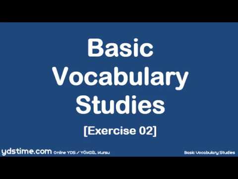 YDS/YÖKDİL/YDT için Temel Kelime Çalışmaları - 02