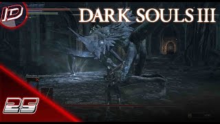 Dark Souls III Прохождение без комментариев Часть - 25 (Оцейрос, Снедаемый Король)