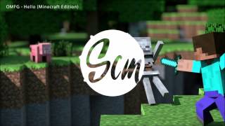 OMFG -  Hello (Minecraft Edition)