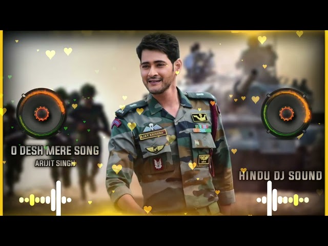 O Desh Mere Dj Song || Arijit Singh Song || Happy Independence Day Song || MDP DJ || HINDU DJ SOUND class=