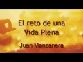 Juan Manzanera El reto de una vida plena