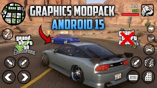 GTA 5 GRAPHICS MODPACK - GTA SA ANDROID | SUPPORT ANDROID VERSION 11-15
