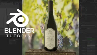 Product Rendering in Blender: Wine Bottle Modeling, Texturing, Lighting