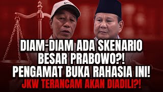 Download Lagu DIAM-DIAM ADA SKENARIO BESAR PRABOWO?! PENGAMAT BUKA RAHASIA INI! JKW TERANCAM AKAN DIADILI?! MP3