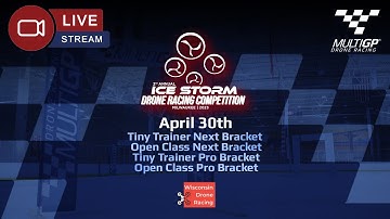 2023 MultiGP Drone Racing: "Ice Storm - Brackets" Presented by Milwaukee Montessori School