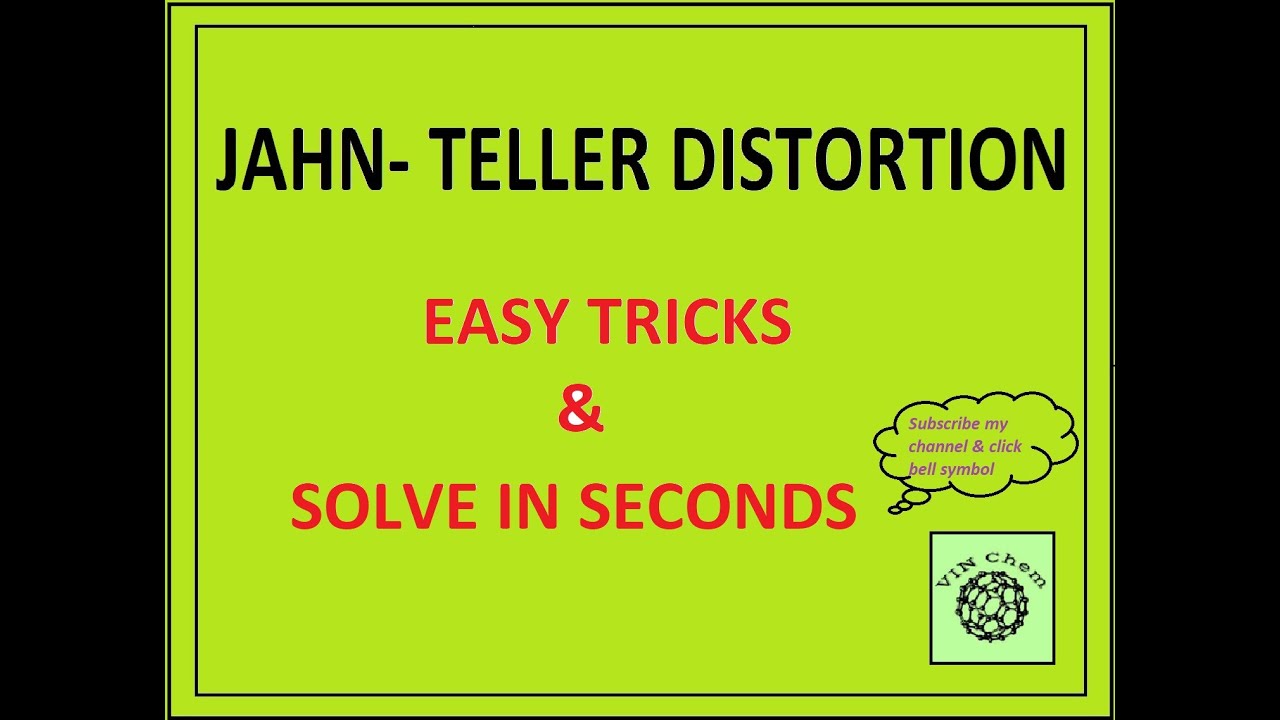 Jahn Teller Distortion easy tricks Jahn teller effect solve in seconds