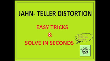Jahn-Teller Distortion easy tricks, Jahn teller effect, solve in seconds