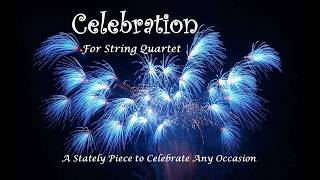 Celebration for String Quartet