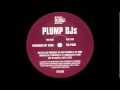 Plump DJs - The Push