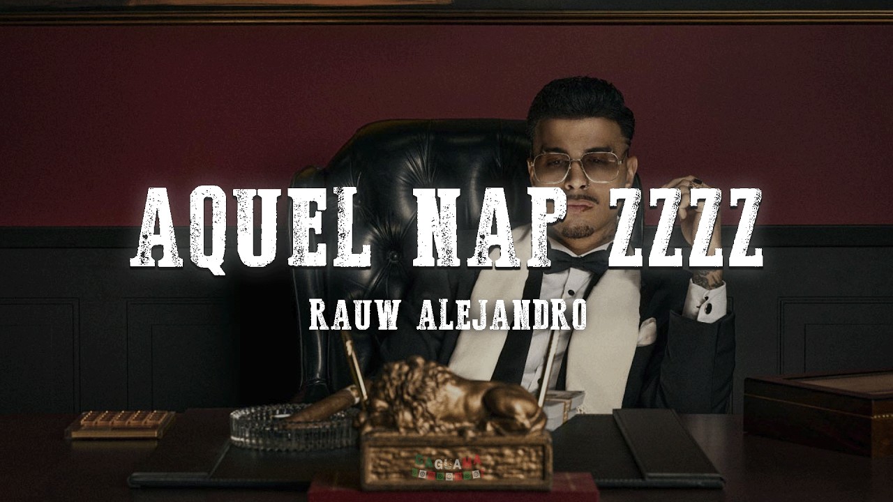 you♡ Rauw Alejandro - Aquel Nap ZzZz (Letra/Lyrics) - YouTube