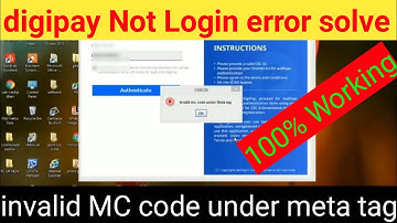 How to fix invalid MC Code Under Meta Tag solution | digipay Not login 2021 कैसे सही करें जानो❓