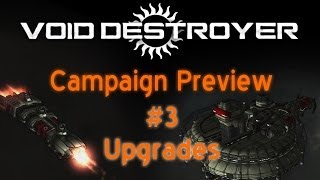 Void Destroyer: Campaign 3 - Upgrades