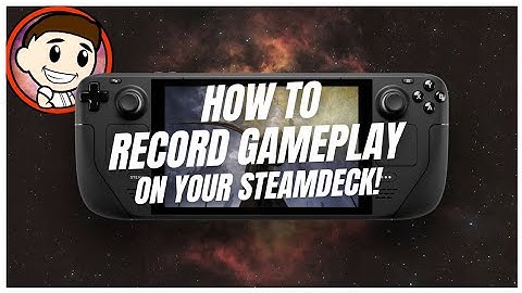 How to Record Gameplay on Your SteamDeck using OBS! Super Easy!