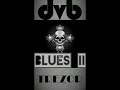 dvb TREZOR """ Blues II