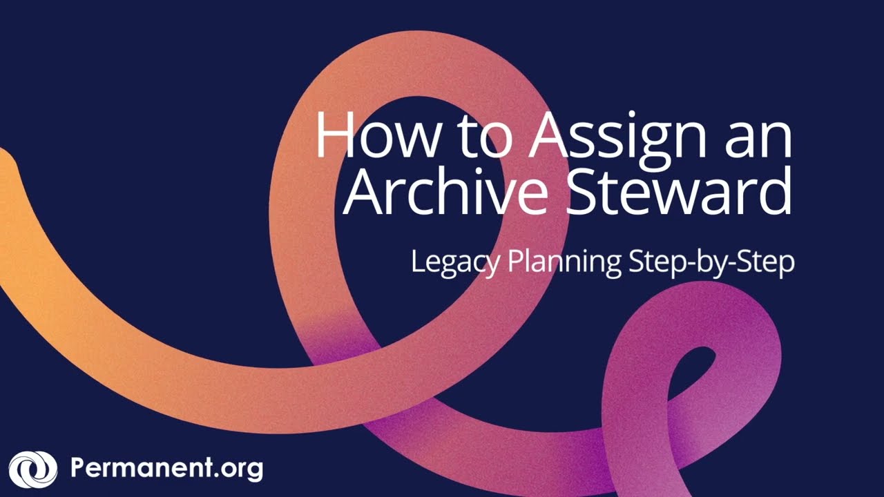 How to Assign an Archive Steward