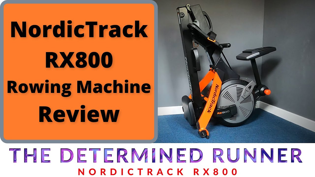 NordicTrack RX800 Rowing Machine Review - YouTube