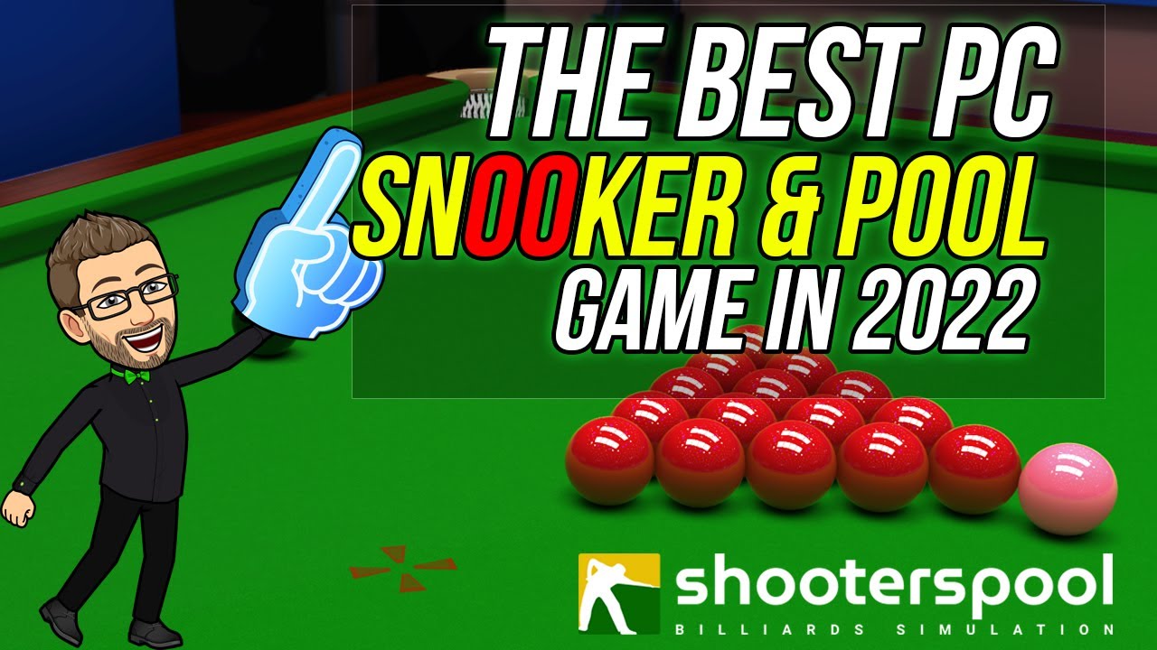The Best PC Snooker, Pool and Billiards game 2022