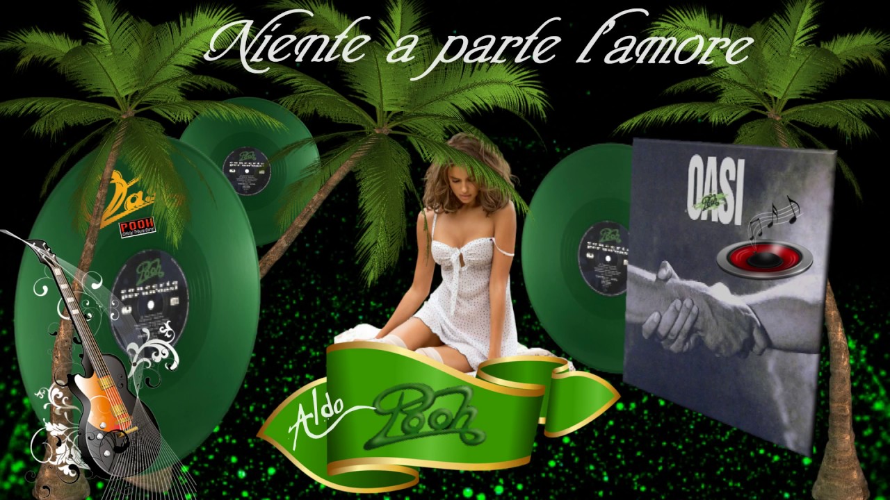 Niente A Parte L Amore Pooh