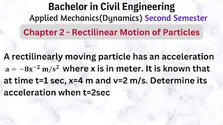 Rectilinear motion of Particles | Chapter 2 | Numerical Problem | Applied Mechanics(Dynamics) | #5