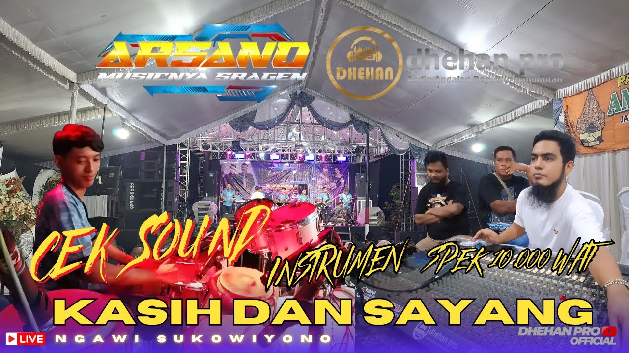 CEK SOUND - KASIH SAYANG ARSANO MUSIC - DHEHAN PROO