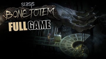 STASIS: BONE TOTEM | FULL GAME Gameplay Walkthrough Longplay | No Commentary