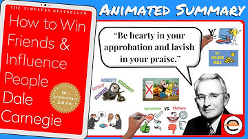 How to Win Friends and Influence People, by Dale Carnegie - Animated Book Summary