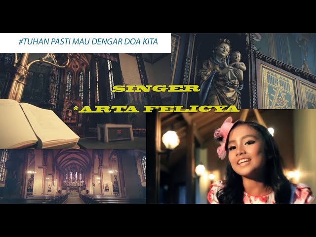 Arta Felicya - TUHAN MAU DENGAR DOA KITA class=