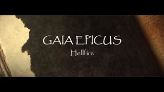 Watch Gaia Epicus Hellfire video