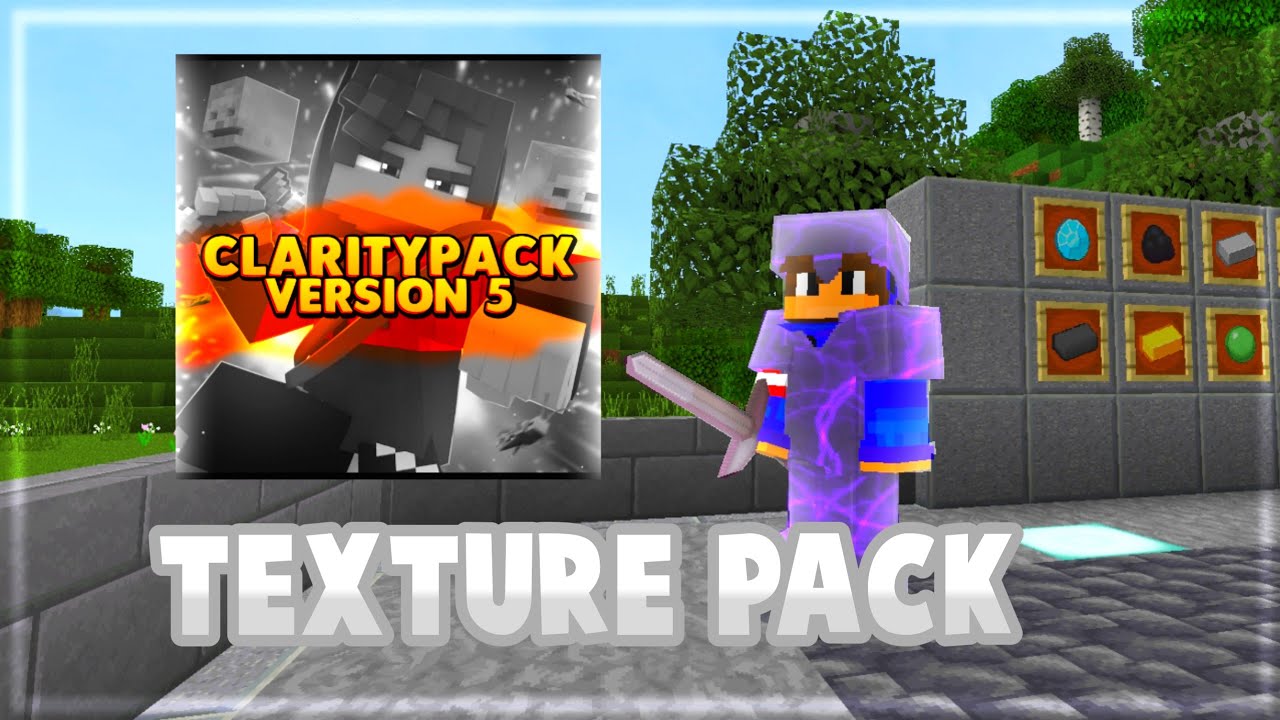 Texture Pack for Mcpe 1.18+ no lag|ClarityPack V.5