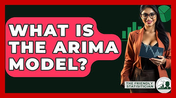 What Is The ARIMA Model? - The Friendly Statistician