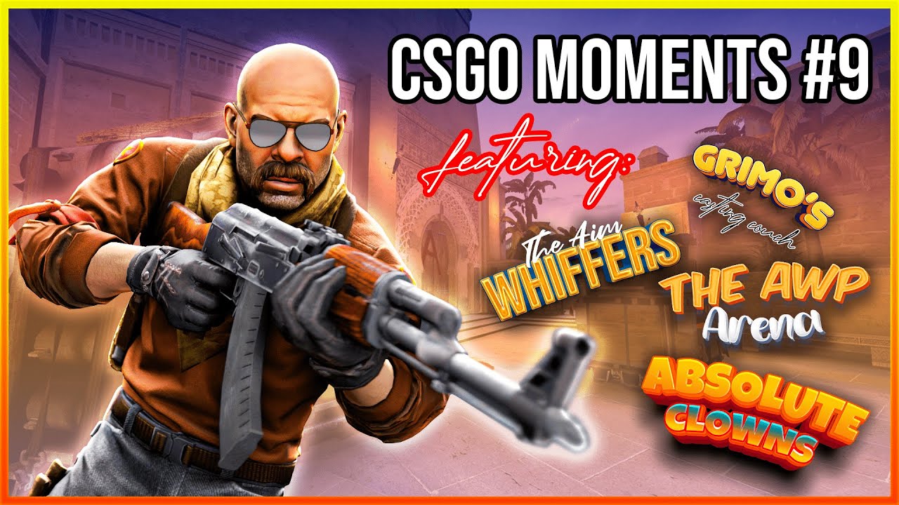 Couch, Whiffers, Clowns & Arena - CSGO Moments #9 - YouTube