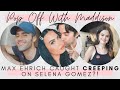 Max Ehrich Creeping on Selena Gomez While Trying To Win Demi Lovato Back? | Pop Off With Maddison 💬🍾