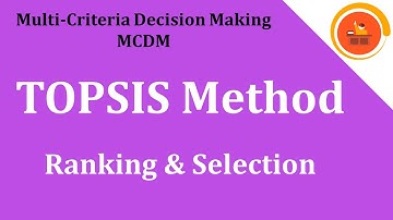 TOPSIS Calculations step by step - Explanation