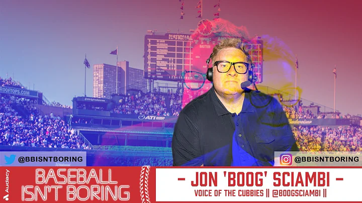 The Man they call BOOG || Jon Sciambi talks baseball broadcasting the Chicago Cubs