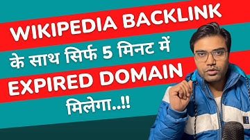 FREE Method - Expired Domain With Wikipedia Backlinks | Expired Domain kaise search karen