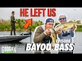 WE LOST A GOOGAN!  (BAYOU BASS EP. 2)