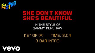 Sammy Kershaw - She Don't Know She's Beautiful (Karaoke EZ Sing)