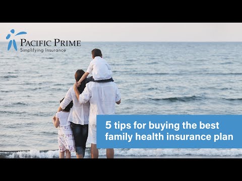 Family Health Insurance - 5 Tips to Find the Best One