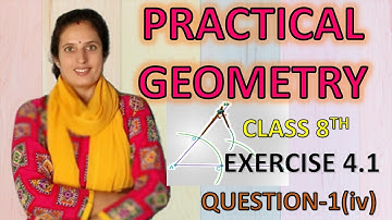 Class 8th Ex 4.1 Q.1(4) || Practical Geometry|| NCERT || CBSE || MATHS || By Snehlata Sharma
