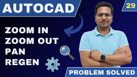 Autocad in hindi | Zoom in, Zoom out, Pan, Regen | Problem Solved | How to zoom without scroll