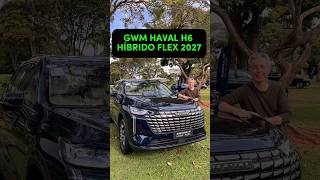 GWM Haval H6 híbrido flex 2027; veja detalhes #guiaautomotivo