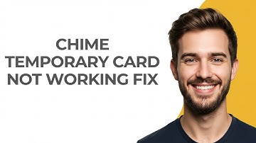 Chime Temporary Card Not Working Fix - UPDATED!