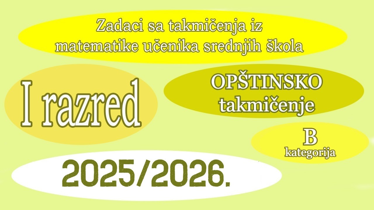 Opštinsko takmičenje 2026. - Prvi razred - B kategorija