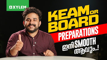 KEAM Or BOARD? PREPARATIONS ഇനി SMOOTH ആവും!! | Xylem KEAM