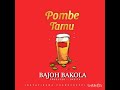 Bajoh Bakora Pombe Tamu 