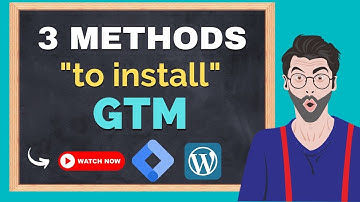 3 Methods to Install Google Tag Manager on WordPress [Beginner]