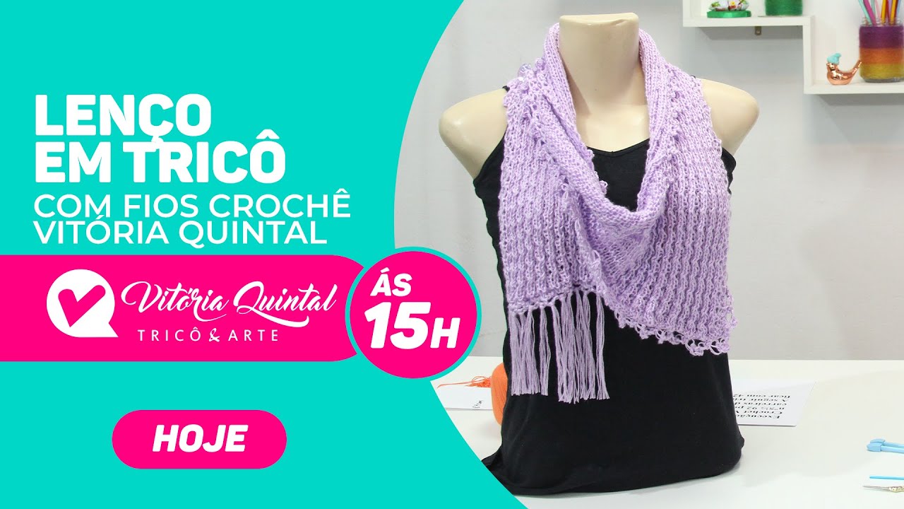 Aprenda a fazer um Lenço de verão em tricô #Coatscorrente #Knitting #tejer