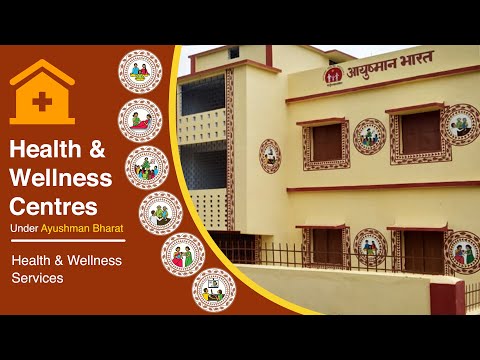 Health & Wellness Centres for Delivery of Comprehensive Primary Health Care