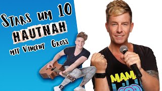 Stars um 10 Hautnah mit Vincent Gross & Almklausi